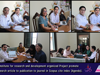 Institute for research and development
organized Project promote research
article to publication to journal in
Scopus cite index (Agenda).