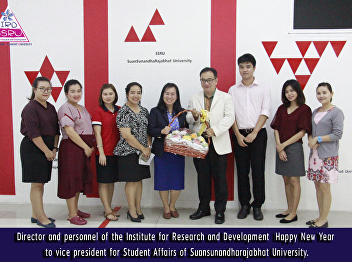 Director and personnel of the Institute
for Research and Development  Happy New
Year to vice president for Student
Affairs of Suansunandharajabhat
University.