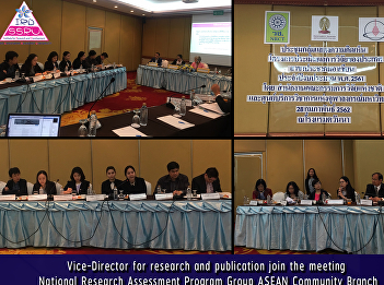 Vice-Director for research and
publication join the meeting National
Research Assessment Program Group ASEAN
Community Branch