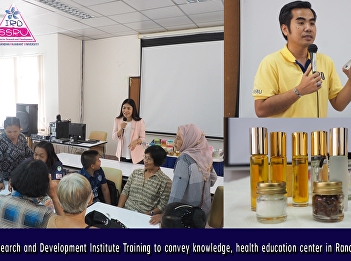 Research and Development Institute
Training to convey knowledge,   health
education center in Ranong.