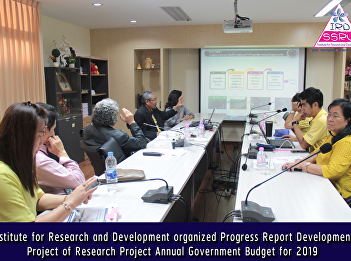 Institute for Research and Development
organized Progress Report Development
Project   of Research Project Annual
Government Budget for 2019