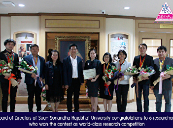 Board of Directors of Suan Sunandha
Rajabhat University congratulations to 6
researchers who won the contest as
world-class research competition