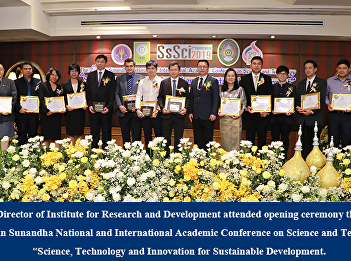 Director of Institute for Research and
Development attended opening ceremony
the 2nd Suan Sunandha National and
International Academic Conference on
Science and Technology “Science,
Technology and Innovation for
Sustainable Development.