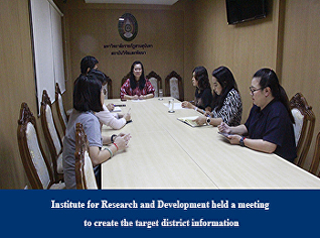 Institute for Research and Development
held a meeting to create the target
district information
