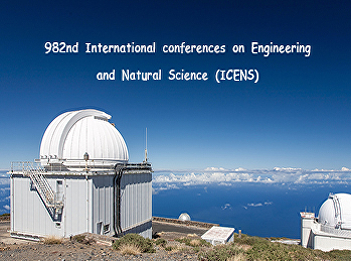 982nd International conferences on
Engineering and Natural Science (ICENS)