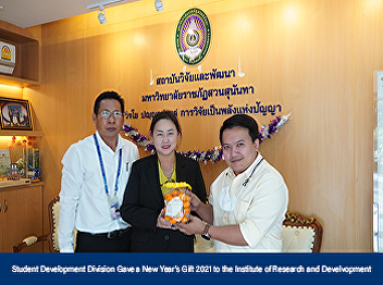 Student Development Division Gave a New
Year’s Gift 2021 to the Institute of
Research and Development