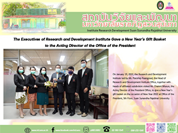 The Executives of Research and
Development Institute Gave a New Year’s
Gift Basket to the Acting Director of
the Office of the President