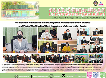 The Institute of Research and
Development Promoted Medical Cannabis
and Visited Thai Medical Herb Learning
and Conservation Center