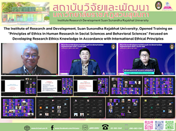 The Institute of Research and
Development, Suan Sunandha Rajabhat
University, Opened Training on
“Principles of Ethics in Human Research
in Social Sciences and Behavioral
Sciences” Focused on Developing Research
Ethics Knowledge in Accordance