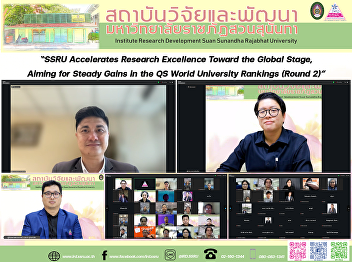 “SSRU Accelerates Research Excellence
Toward the Global Stage, Aiming for
Steady Gains in the QS World University
Rankings (Round 2)”