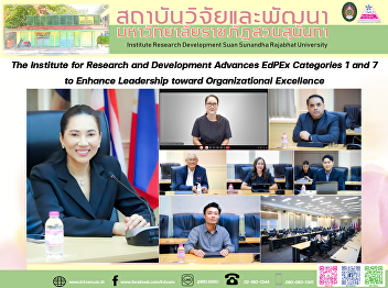 The Institute for Research and
Development Advances EdPEx Categories 1
and 7 to Enhance Leadership toward
Organizational Excellence