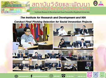 The Institute for Research and
Development and NIA Conduct Final
Pitching Selection for Social Innovation
Projects